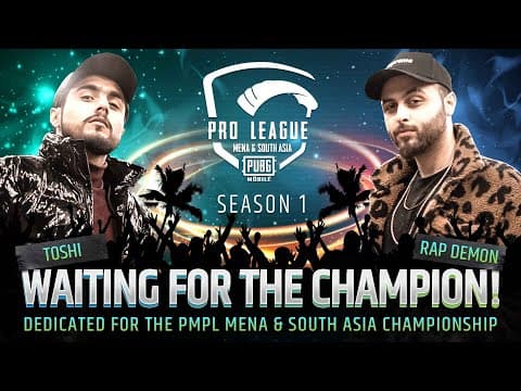 Theme Song for South Asian teams in PMPL | Waiting for the Champion